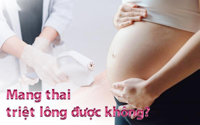 bầu có triệt lông được không